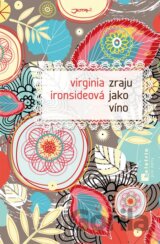 Zraju jako víno