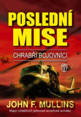 Poslední mise: Chrabří bojovníci