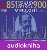 Toulky českou minulostí 851-900 (Josef Veselý; Iva Valešová; Vladimír Krátký) [C