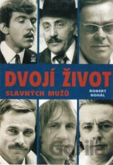 Dvojí život slavných mužů