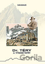 Dr. Téry a Vysoké Tatry