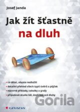 Jak žít šťastně na dluh