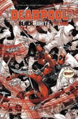 Deadpool: Black, White & Blood