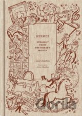 Hermes: Straight from the Horse's Mouth