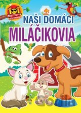 Naši domáci miláčikovia