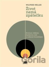 Život nemá zpátečku