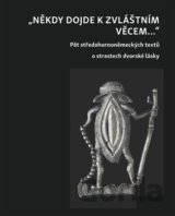 Někdy dojde ke zvláštním věcem ...