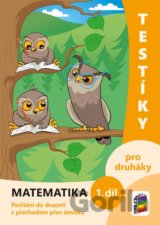 Testíky pro druháky – matematika, 1. díl (barevný pracovní sešit)