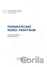 Podnikateľské riziko - praktikum