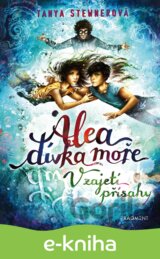 Alea - dívka moře: V zajetí přísahy