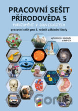 Přírodověda 5: Pracovní sešit pro 5. ročník základní školy