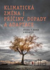 Klimatická změna - příčiny, dopady a adaptace