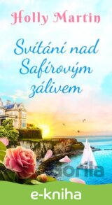 Svítání nad Safírovým zálivem