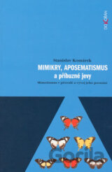Mimikry, aposematismus a příbuzné jevy