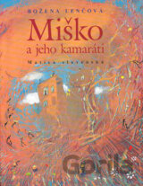 Miško a jeho kamaráti
