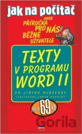 Jak na počítač Texty v programu Word II.