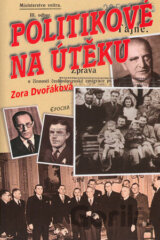 Politikové na útěku