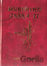 Murphyho zrnká II.