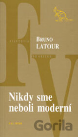 Nikdy sme neboli moderní