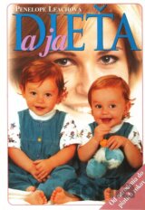 Dieťa a ja