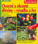 Ovocné a okrasné dřeviny - výsadba a řez