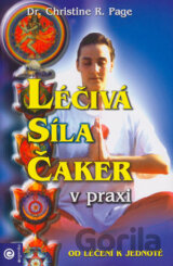 Léčivá síla čaker v praxi