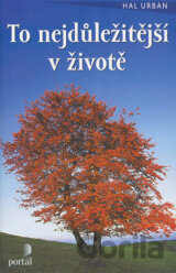 To nejdůležitější v životě