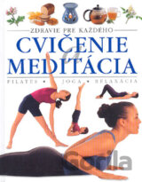 Cvičenie a meditácia