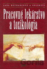 Pracovné lekárstvo a toxikológia