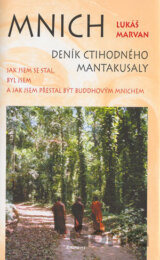 Mnich - Deník ctihodného Mantakusaly