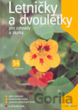 Letničky a dvouletky pro zahrady a skalky