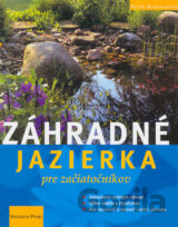 Záhradné jazierka pre začiatočníkov