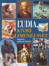 Ľudia, ktorí zmenili svet