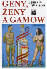 Geny, ženy a Gamow