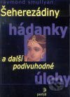 Šeherezádiny hádanky a další podivuhodné úlohy