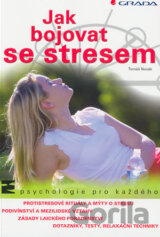 Jak bojovat se stresem