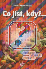 Co jíst, když...