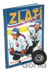 Zlatí aj bez medailí