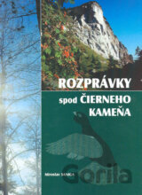 Rozprávky spod Čierneho kameňa