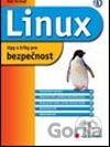 Linux – tipy a triky pro bezpečnost