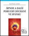 Apnoe a další poruchy dýchání ve spánku