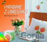 Vyrábíme z ubrousků
