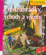 Předzahrádky, vjezdy a vstupy
