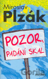 Pozor, padání skal