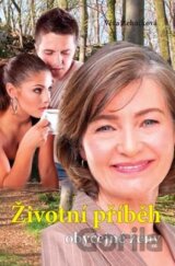 Životní příběh obyčejné ženy