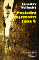 Poslední tajemství Jana T.
