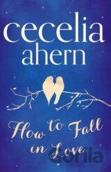 How to Fall in Love