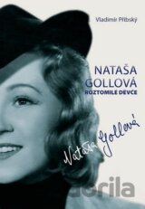 Nataša Gollová - Roztomilé děvče