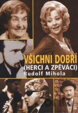 Všichni dobří (herci a zpěváci)