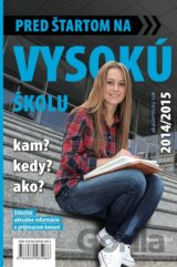 Pred štartom na vysokú školu 2014/2015